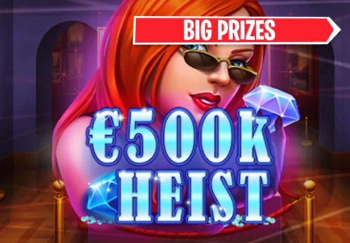 500K Heist